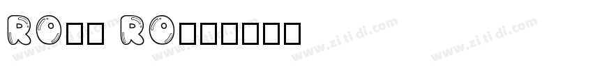 RO03 RO03字体转换
